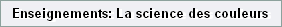Enseignements: La science des couleurs