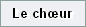 Le ch�ur