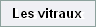 Les vitraux