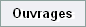 Ouvrages