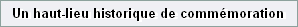 Un haut-lieu historique de comm�moration